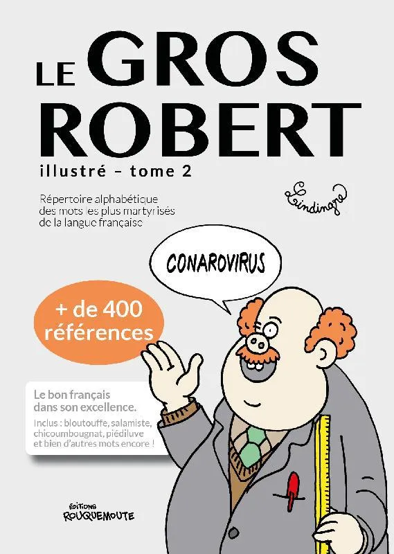 Livres Loisirs Humour 2, Le gros Robert illustré, Illustré Yann Lindingre