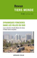 Revue Tiers Monde nº 206 (2/2011) Dynamiques foncières dans les villes du Sud, Dynamiques foncières dans les villes du Sud