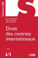 Droit des contrats internationaux. 2e éd.