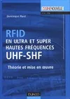 1, RFID en ultra et super hautes fréquences : UHF-SHF - Théorie et mise en oeuvre, Théorie et mise en oeuvre