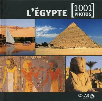 L'Egypte en 1001 photos - NE