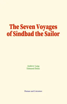 The Seven Voyages of Sindbad the Sailor, The Arabian Tale