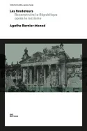 Livres Histoire et Géographie Histoire Seconde guerre mondiale Les fondateurs, Reconstruire la République après le nazisme Agathe Bernier-Monod