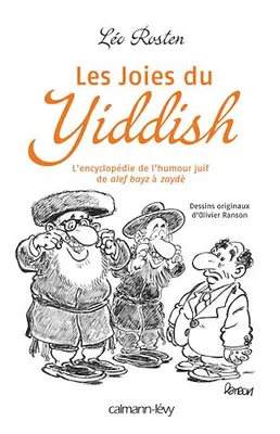 Les Joies du Yiddish, L'Encyclopédie de l'humour juif de alef bayz à zaydè