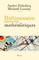Dictionnaire amoureux des mathématiques