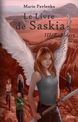 Le livre de Saskia - tome 03 : Enkidare, III - Enkidare