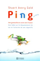 Ping - La suite - Une grenouille en route vers l'océan, la suite