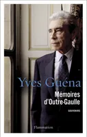 Mémoires d'Outre-Gaulle
