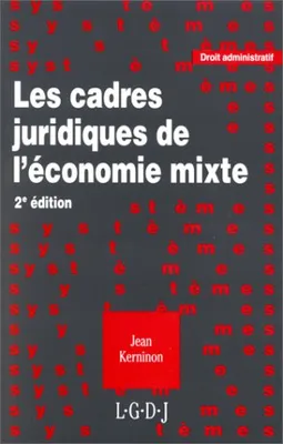 les cadres juridiques de l'économie mixte - 2ème édition