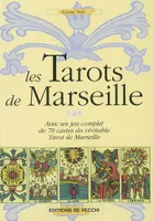 Les tarots de Marseille / avec un jeu complet de 78 cartes du véritable tarot de Marseille