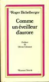 COMME UN EVAILLEUR D'AURORE, roman