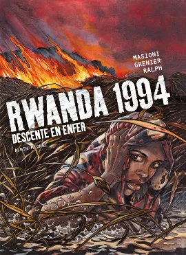 Rwanda 1994 - Tome 01, Descente en enfer