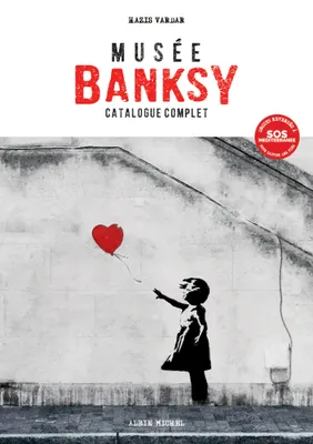 Musée Banksy, Catalogue complet