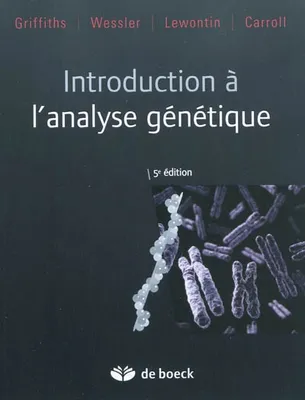 INTRODUCTION A L'ANALYSE GENETIQUE