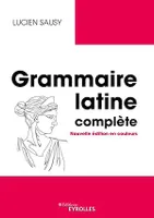 Grammaire latine complète, Nouvelle édition en couleurs