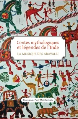 Contes mythologiques et légendes de l'Inde, la musique des Aravalli