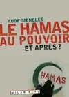 Le Hamas au pouvoir et après ?, et après ?
