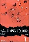 New Flying Colours Terminale LV1 LV2 cahier d'exercices