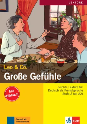 Leo & Co. ; Allemand ; A2 ; Grosse Gefühle
