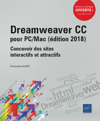 Dreamweaver CC pour PC/Mac (édition 2018) - Concevoir des sites interactifs et attractifs