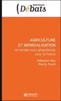 Agriculture et mondialisation, Un atout géopolitique pour la France
