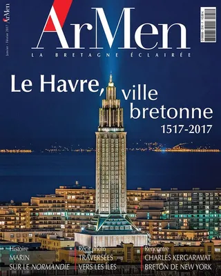 ArMen La Bretagne éclairée, 216, Le Havre, ville bretonne 1517-2017