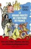 Le Grand procès de l'Histoire de France