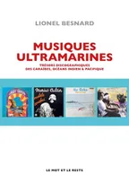 Musiques ultramarines - Trésors discographiques des Caraïbes