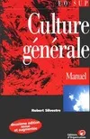 Culture générale. Manuel, manuel