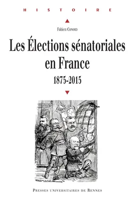 Les élections sénatoriales en France, 1875-2015