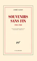 Souvenirs sans fin, (1903-1940)