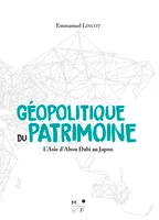 Géopolitique du patrimoine, L'Asie, d'Abou Dabi au Japon