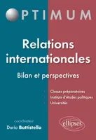 Relations internationales - Bilan et perspectives, bilan et perspectives