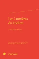 Les Lumières du théâtre, Avec Pierre Frantz