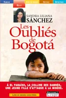 Les oubliés de Bogota, Grands caractères