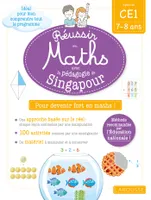 Réussir en maths avec Montessori et la pédagogie de Singapour / spécial CE1, 7-8 ans