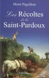Les Récoltes de la Saint-Pardoux, roman