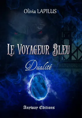 Le Voyageur Bleu Tome 2, Dualité