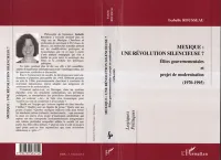 Mexique, une révolution silencieuse ?, Élites gouvernementales et projet de modernisation (1970-1995)