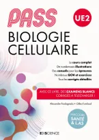 Biologie cellulaire, UE2 Pass / manuel : cours + entraînements corrigés, Manuel : cours + entraînements corrigés