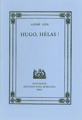 Hugo, Helas !