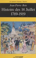 Histoire des 14 juillet : 1789-1919