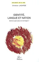 Identite, langue et nation, qu'est-ce qui se joue avec les langues ?