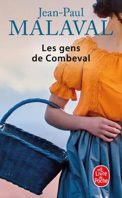 1, Les Gens de Combeval (Les Gens de Combeval, Tome 1), Roman