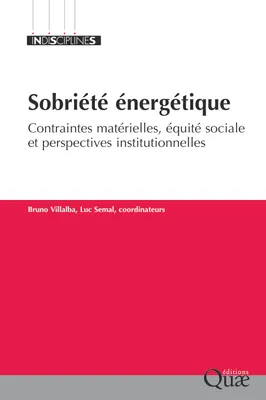 La sobriété énergétique, Contraintes matérielles, équité sociale et perspectives institutionnelles
