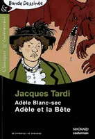 Adèle Blanc-Sec, Adèle et la Bête - Bande dessinée - Classiques et Contemporains