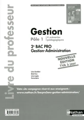 Gestion - Pôle 1 - 2e Bac Pro Situations Professionnelles Livre du professeur