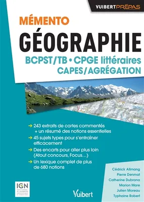 Mémento Géographie BCPST- CPGE littéraires - CAPES/AGREG, Sujets types – Commentaires de cartes topographiques – Études de documents