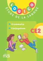 Logico - Etude de la langue CE2 1 - Grammaire et conjugaison - 2019