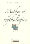 MYTHES ET MYTHOLOGIES Nouvelle présentation
